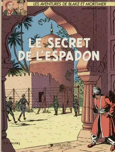 Blake et Mortimer Tome 2 Le Secret de l'Espadon