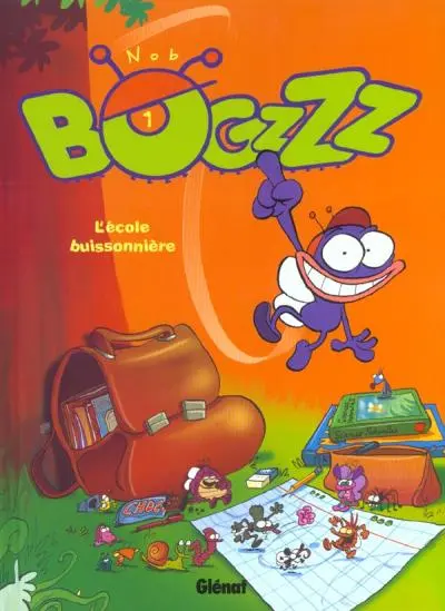 Bogzzz Tome 1 L'école buissonnière