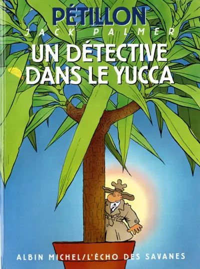 Couverture de l'album Jack Palmer Tome 8 Un détective dans le Yucca