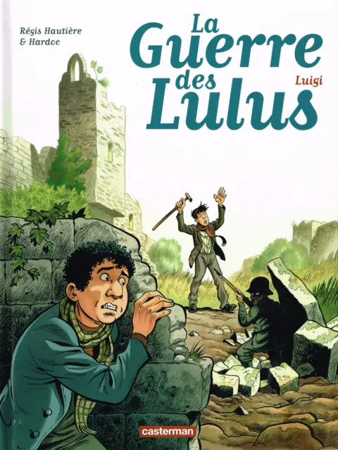 La Guerre des Lulus Tome 7 Luigi