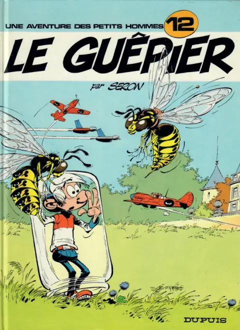 Les Petits hommes Tome 12 Le Guêpier