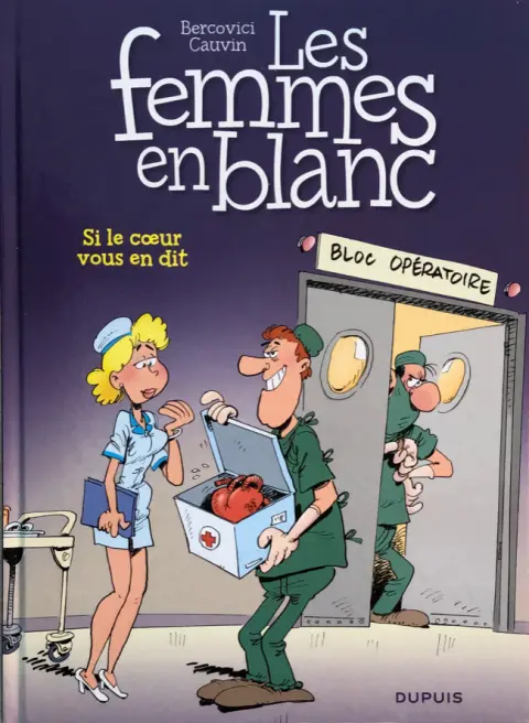 Les Femmes en Blanc Tome 24 Si le cœur vous en dit