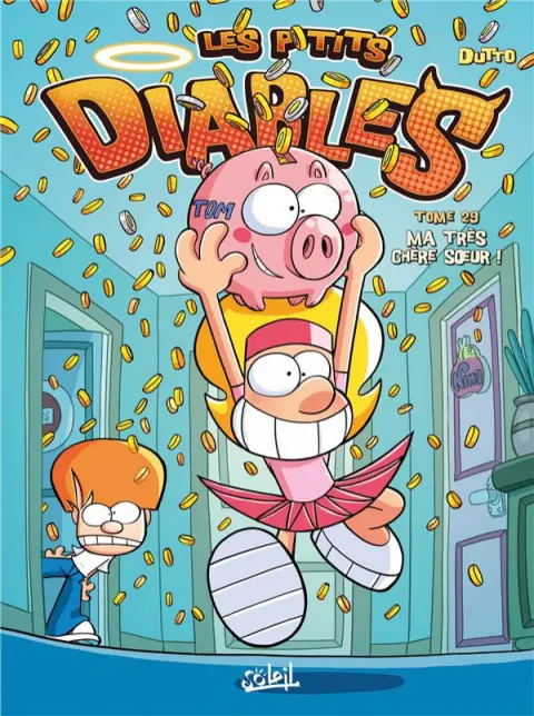 Les P'tits diables Tome 29 Ma très chère sœur !