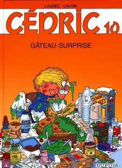 Cédric Tome 10 Gâteau-surprise