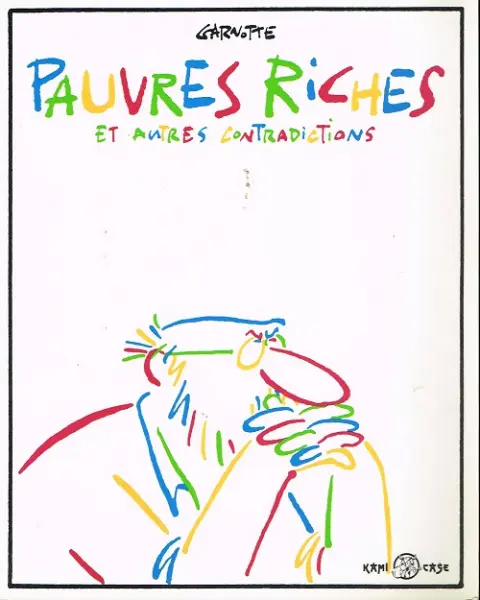 Pauvres riches et autres contradictions