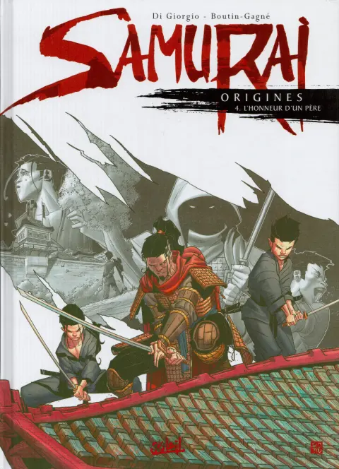 Couverture de l'album Samurai Origines Tome 4 L'honneur d'un père