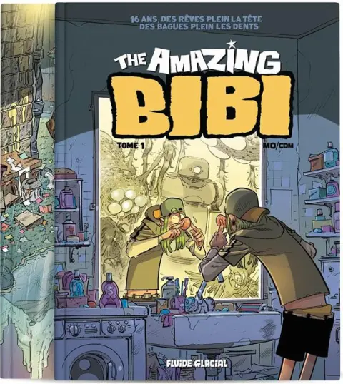The Amazing Bibi Tome 1