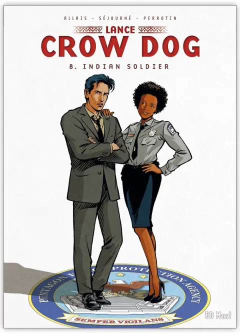 Couverture de l'album Lance Crow Dog Tome 8 Indian soldier
