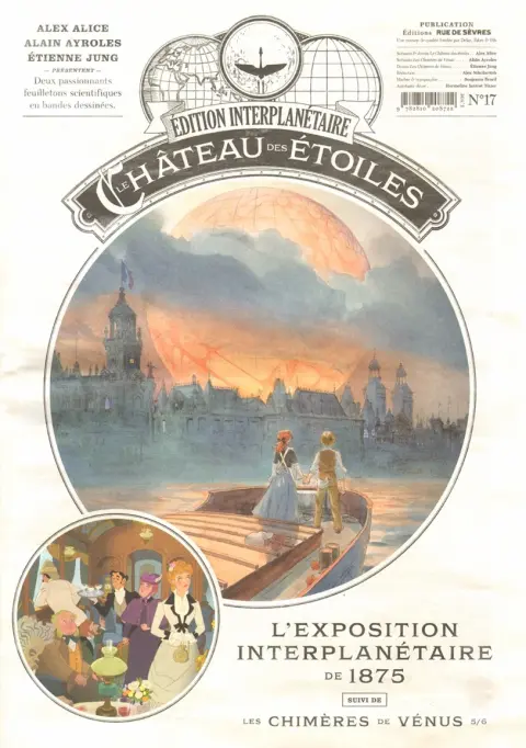 Le Château des étoiles Le Château des Etoiles - Gazette N° 17 L'exposition interplanétaire de 1875, suivi de Les Chimères de Vénus 5/6