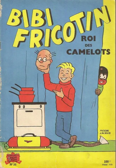 Couverture de l'album Bibi Fricotin 2e Série - Societé Parisienne d'Edition Tome 36 Bibi Fricotin roi des camelots