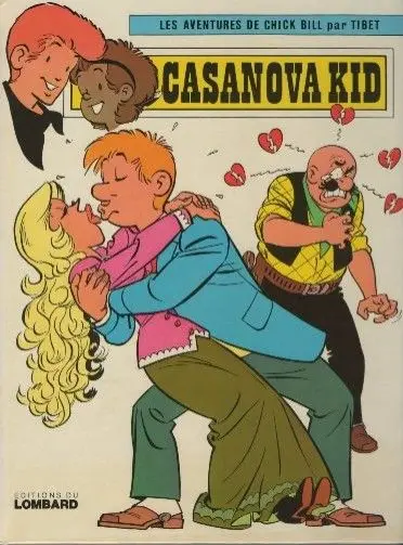 Chick Bill Tome 10 Casanova Kid