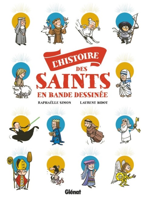 Couverture de l'album L'histoire des saints en bande dessinée