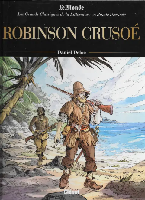 Couverture de l'album Les Grands Classiques de la littérature en bande dessinée Tome 4 Robinson Crusoé