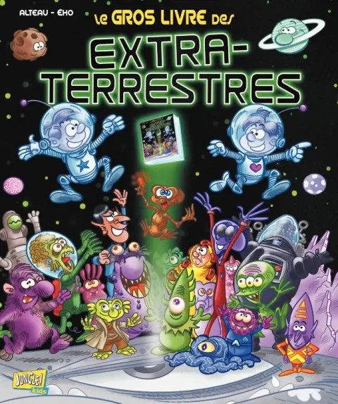 Le Gros livre des blagues Le gros livre des extra-terrestres