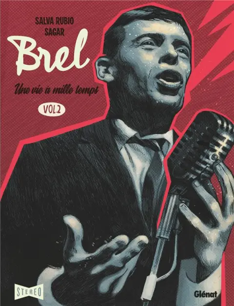 Brel : une vie à mille temps Vol. 2 Ne me quitte pas
