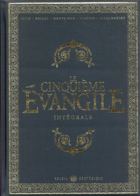 Le Cinquième évangile Intégrale