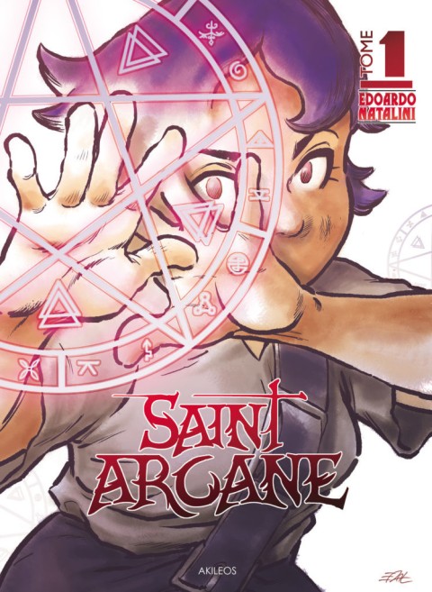 Couverture de l'album Saint Arcane Tome 1