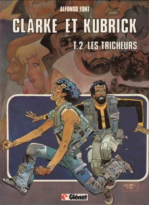 Clarke et Kubrick Tome 2 Les tricheurs