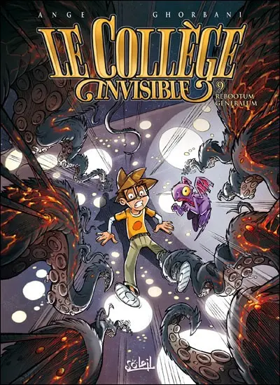 Le Collège invisible Tome 9 Rebootum generalum