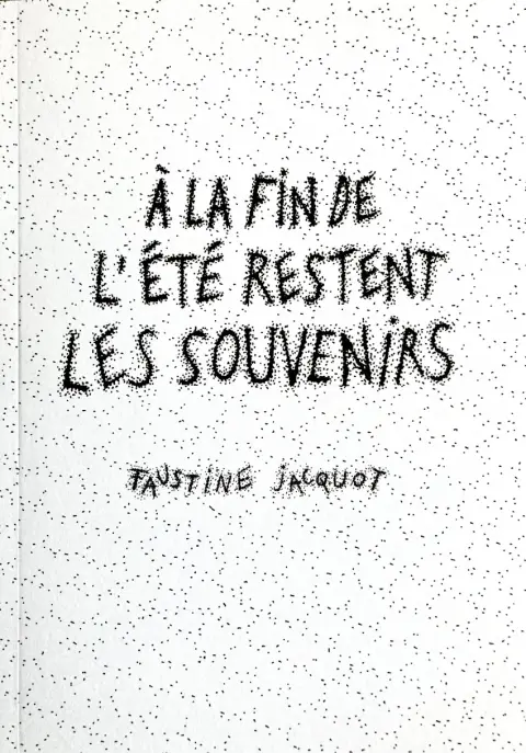 À la fin de l'été restent les souvenirs