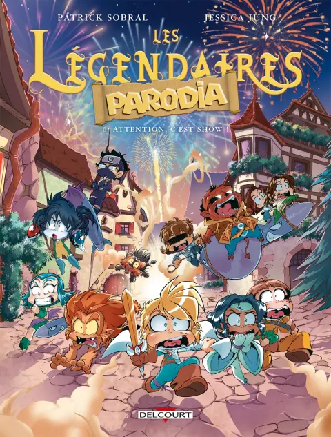 Les Légendaires - Parodia Tome 6 Attention, c'est show !