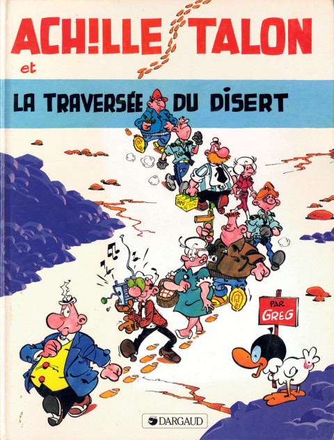 Couverture de l'album Achille Talon Tome 32 Achille Talon et la traversée du disert