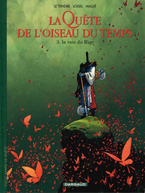 La Quête de l'oiseau du temps Avant la Quête Tome 3 La voie du Rige