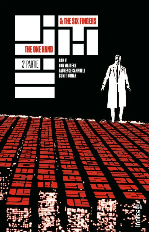 Couverture de l'album The one hand & the six fingers 3e partie