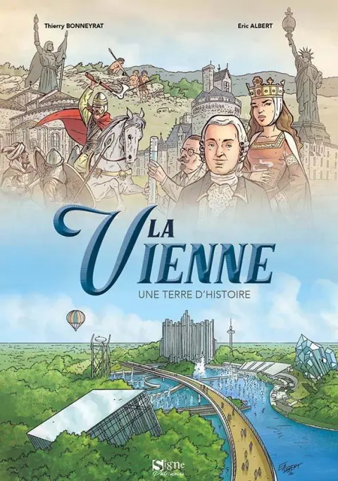 La Vienne Une terre d'Histoire