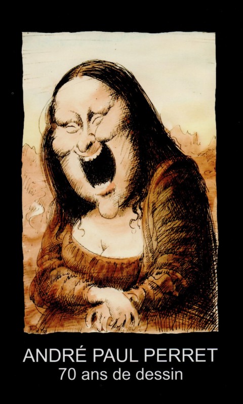 André Paul Perret 70 ans de dessin