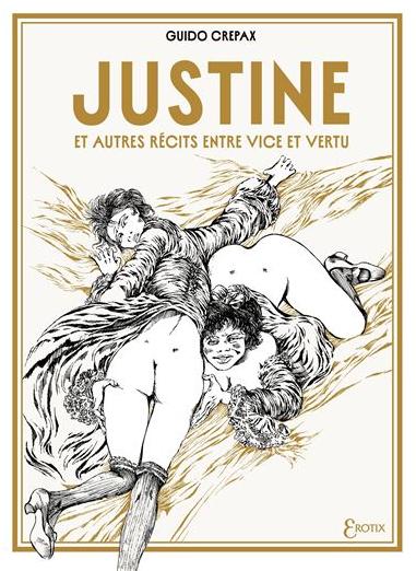 Justine Justine et autres récits entre vice et vertu