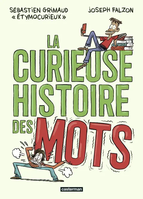 La Curieuse histoire des mots