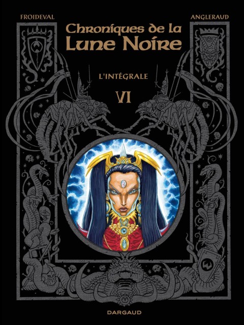 Chroniques de la Lune Noire L'Intégrale VI
