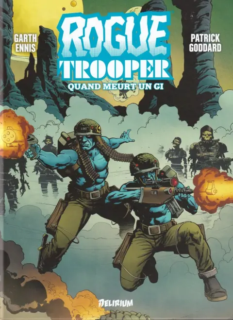 Rogue Trooper 2 Quand meurt un GI