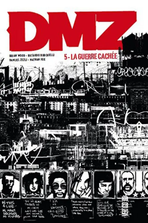 DMZ Tome 5 La Guerre cachée