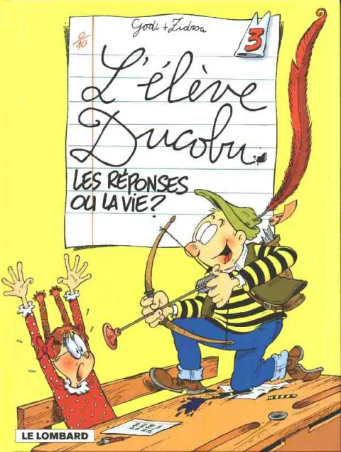 L'Élève Ducobu Tome 3 Les réponses ou la vie ?