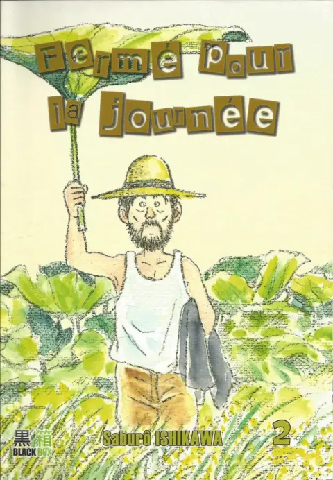 Fermé pour la journée Tome 2