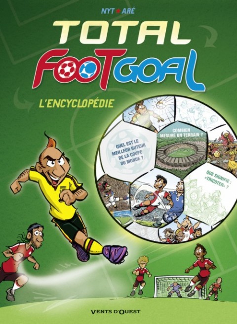 Couverture de l'album Foot Goal Total Foot Goal - L'Encyclopédie