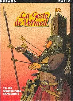 La Geste de Vermeil