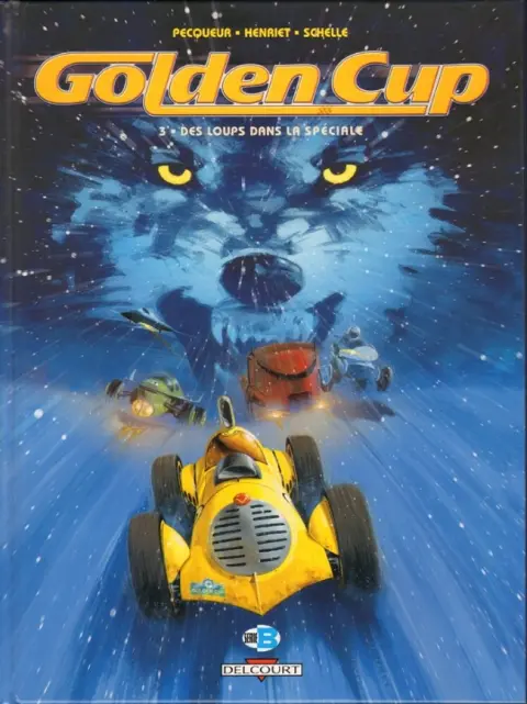 Golden Cup Tome 3 Des loups dans la spéciale