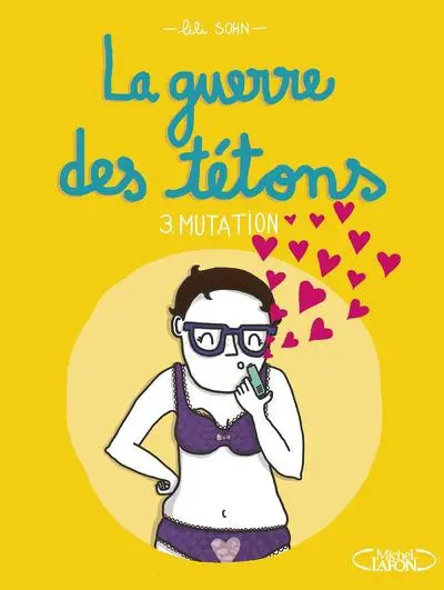 La Guerre des tétons 3 Mutation