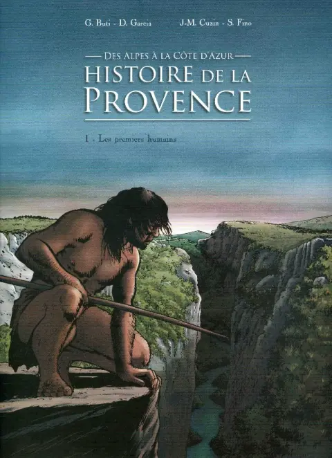 Histoire de la Provence Tome 1 Les premiers humains