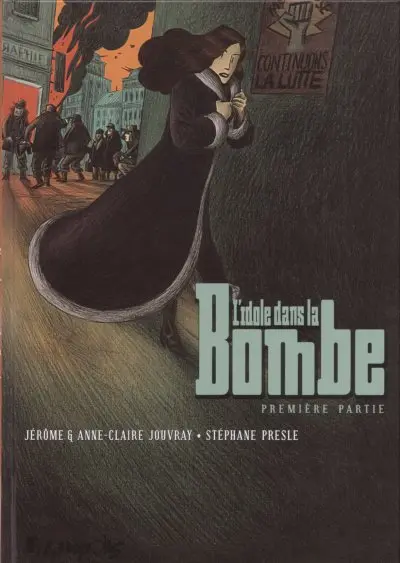 L'Idole dans la bombe Première Partie