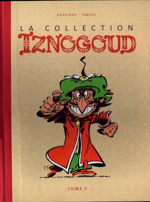 Couverture de l'album Iznogoud La Collection - Hachette Tome 7