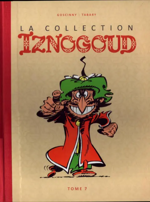 Iznogoud La Collection - Hachette Tome 7