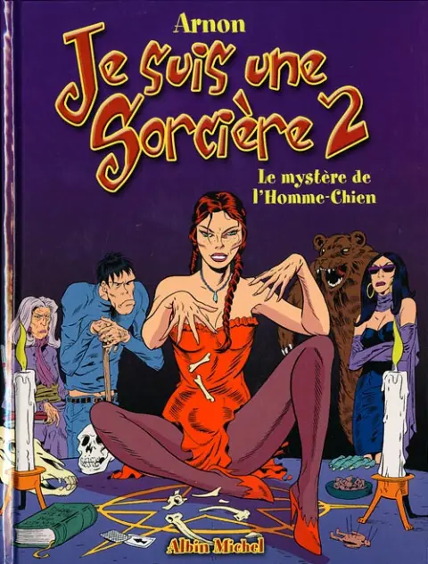 Je suis une sorcière Tome 2 Le mystère de l'homme-chien