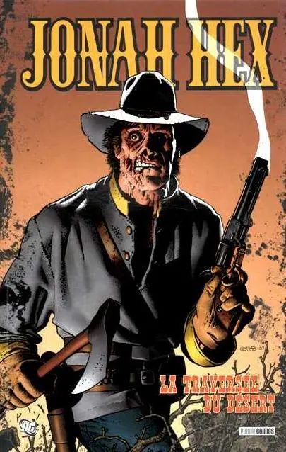 Jonah Hex Tome 3 La traversée du désert