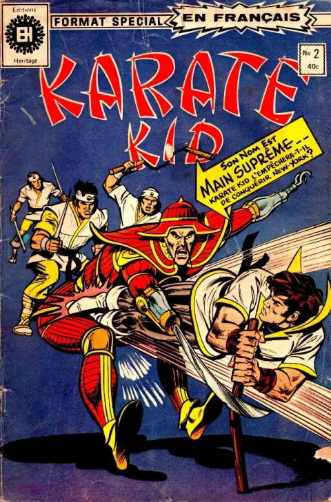 Karaté Kid N° 2 La fureur des jours passés et perdus