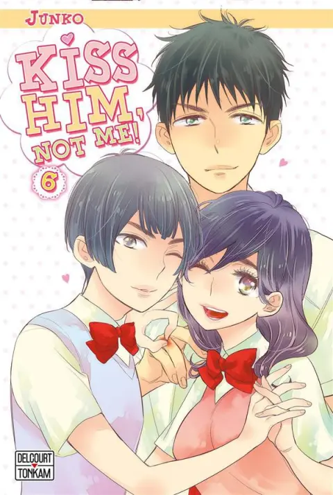 Kiss him, not me ! 6