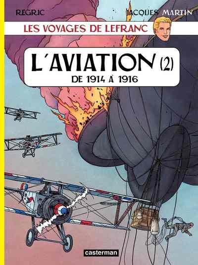 Couverture de l'album Les voyages de Lefranc Tome 2 L'aviation (2) - De 1914 à 1916